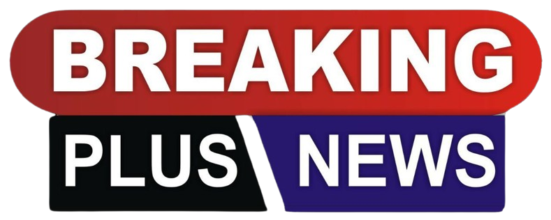 Breaking Plus News